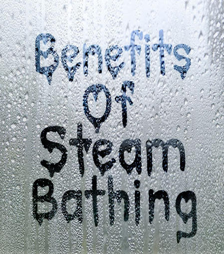 benefits of steam bathing